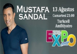 MUSTAFA SANDAL 13 AUSTOS TA EXPO 2016 TURKCELL ARENA DA