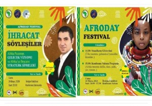 Afro-Festival ve Afrikann Gelecek Vizyonu ve hracat Stratejileri Konferans